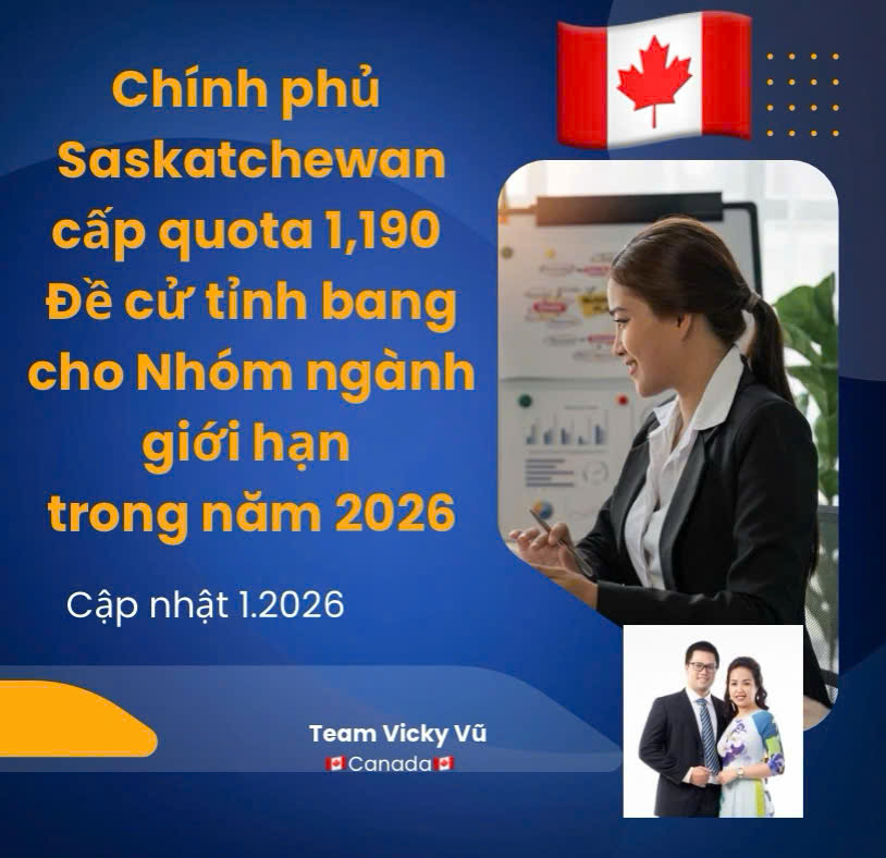 Saskatchewan cấp quota 1,190 Đề cử tỉnh bang cho Nhóm ngành giới hạn trong năm&nbsp;2026